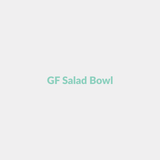 GF Salad Bowl